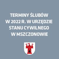 Grafika z napisem terminy ślubów w 2022 w Urzędzie Stanu Cywilnego w Mszczonowie z herbem gminy Mszczonów