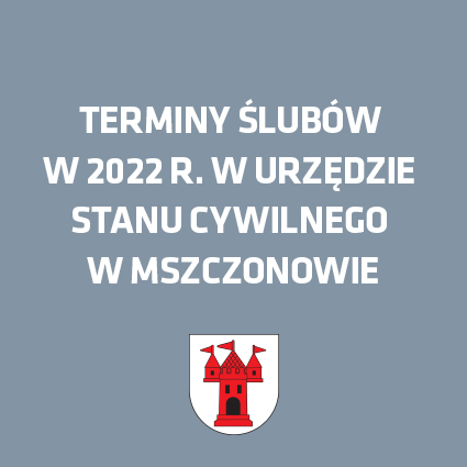 Grafika z napisem terminy ślubów w 2022 w Urzędzie Stanu Cywilnego w Mszczonowie